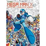 Mega Man X: Official Complete Worksby Ash Paulsen
