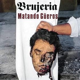 Matando Gueros (Album Version)