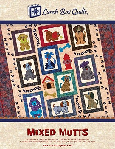 Mixed Mutts for Embroidery Machines By Lunch Box Quilts
