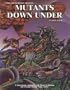 Mutants Down Under (Teenage Mutant Ninja Turtles and Other Strangeness Role Playing Game Supplement)