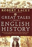 Great Tales from English History (Book 2): Joan of Arc, the Princes in the Tower, Bloody Mary, Oliver Cromwell, Sir Isaac Newton, and More