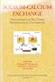 Sodium-Calcium Exchange: Proceedings of the Third International Conference (Annals of the New York Academy of Sciences)