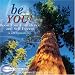 BE YOU - Boost Your Confidence and Self-Esteem