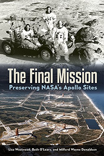 The Final Mission: Preserving NASA's Apollo Sites