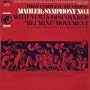 Mahler Symphony No. 1 in D Major - Frank Brieff/New Haven Symphony Orchestra