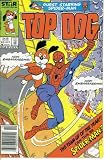  : Top Dog #10 : Guest Starring Spider-Man in "The Spectacular Comic Book Caper" (Star - Marvel Comics)