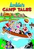 Archie's Camp Tales Volume 1 (Archie's Camp Tales)