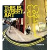 Untitled III. This is Street Art