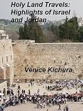 Holy Land Travels: Highlights of Israel and Jordan