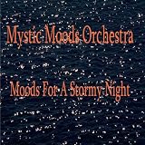 Moods For A Stormy Night