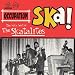Occupation Ska! The Very Best Of The Skatalites
