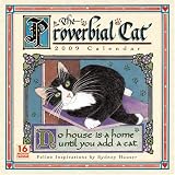Proverbial Cat 2009 Wall Calendar 12 X 12