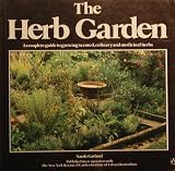 61cTafsQpPL. SL160  The Herb Garden: a complete guide to growing scented, culinary and medicinal herbs.