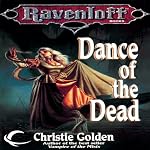Dance of the Dead: A Ravenloft Novel | Christie Golden