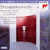 Shostakovich - Symphony No 5; Cello Concerto No 1