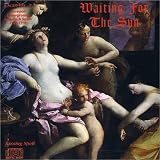 Waiting for the Sun