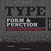 Type Form & Function: A Handbook on the Fundamentals of Typography Type Form & Function: A Handbook on the Fundamentals of Typography