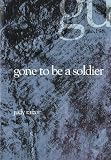 Gone to be a Soldier