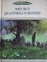 Why Buy Quantrill's Bones? (History's Mysteries)