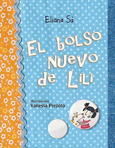 El bolso nuevo de Lili (Babybooks) (Spanish Edition)