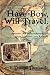 Have Bow, Will Travel: Around the world adventure with longbow and recurve