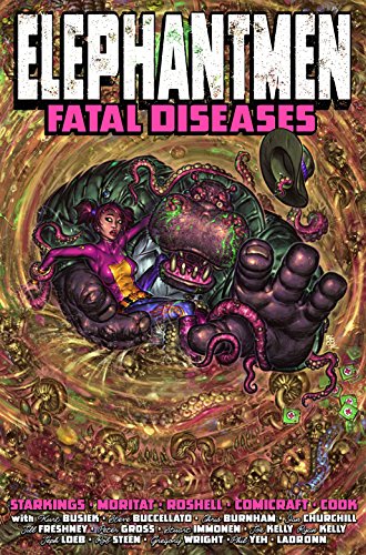 Elephantmen, Vol. 2: Fatal Diseases