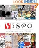 The Last Vispo Anthology: Visual Poetry 1998-2008
