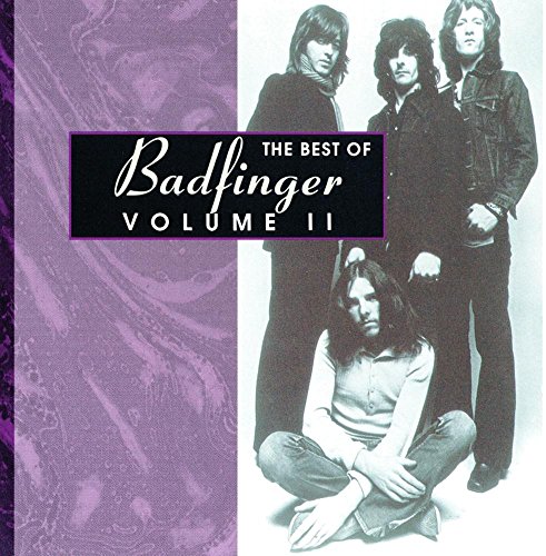 BADFINGER - The Best Of Badfinger, Vol. 2 - Zortam Music