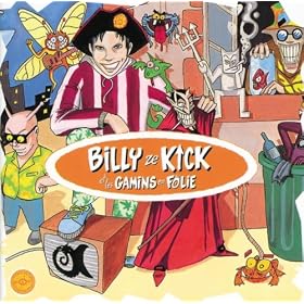 Billy Ze Kick Et Les Gamins En Folie