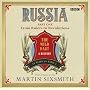 Russia: The Wild East 'From Rulers to Revolutions'&hellip by Martin Sixsmith