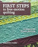 First Steps to Free-Motion Quilting