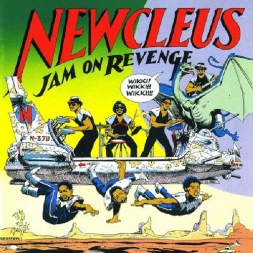 Newcleus - Jam on Revenge - Zortam Music