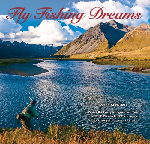 2012 Fly Fishing Dreams