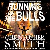 Running of the Bulls: A Wall Street Thriller | [Christopher Smith]