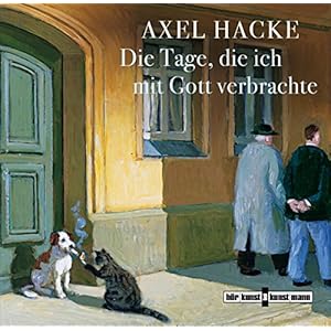 Die Tage, die ich mit Gott verbrachte