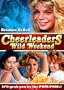 Cheerleaders Wild Weekend