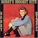 Bobby's Biggest Hits