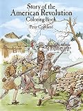 Story of the American Revolution Coloring Book (Dover History Coloring Book) by Peter F. Copeland (1988-05-01)