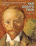 Van Gogh's twin : the Scottish art dealer, Alexander Reid 1854-1928