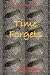 Blood, Friendship, and Marriage: Time Forgets