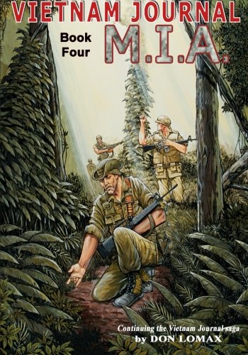 Vietnam Journal Book Four: M.I.A.