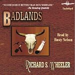 Badlands | Richard S Wheeler