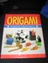Origami : 30 fold-by-fold projects