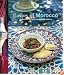 Flavors of Morocco: Delicious Recipes from North Africa