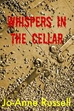 Whispers in the Cellar