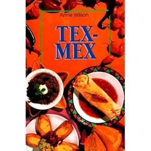 Tex Mex - Anne Wilson 