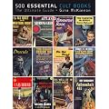 500 Essential Cult Books: The Ultimate Guide