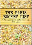 The Paris Bucket List -50 Places you have to see before you leave-