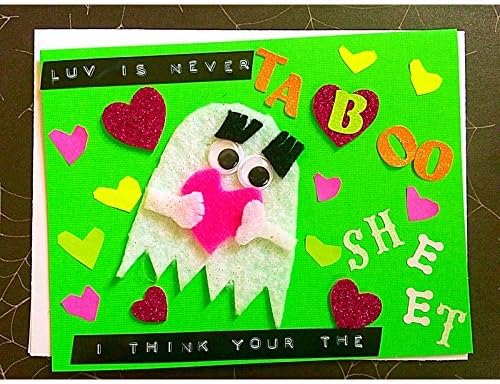 Luv is Never TABOO, I Think Your The SHEET! Happy Halloween. Handmade Card Inside: Blank with mini chalkboard space to personalize message.