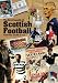The
Encyclopaedia
of
Scottish
Football